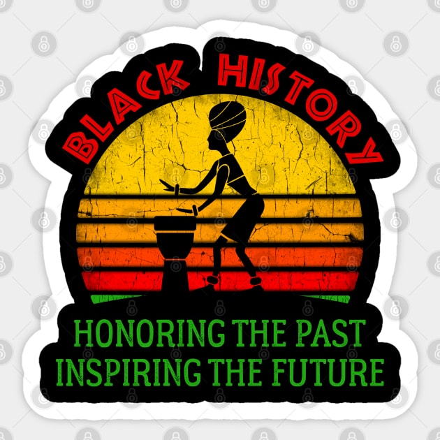 Black History Month Honoring the Past Inspiring the Future Sticker by AllWellia
